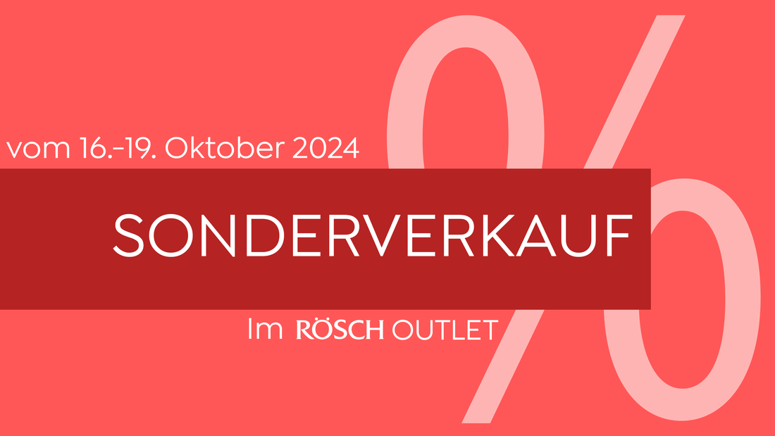 Herbst-Sonderverkauf: Exklusive Rabatte bis zu 70% im Rösch Outlet!