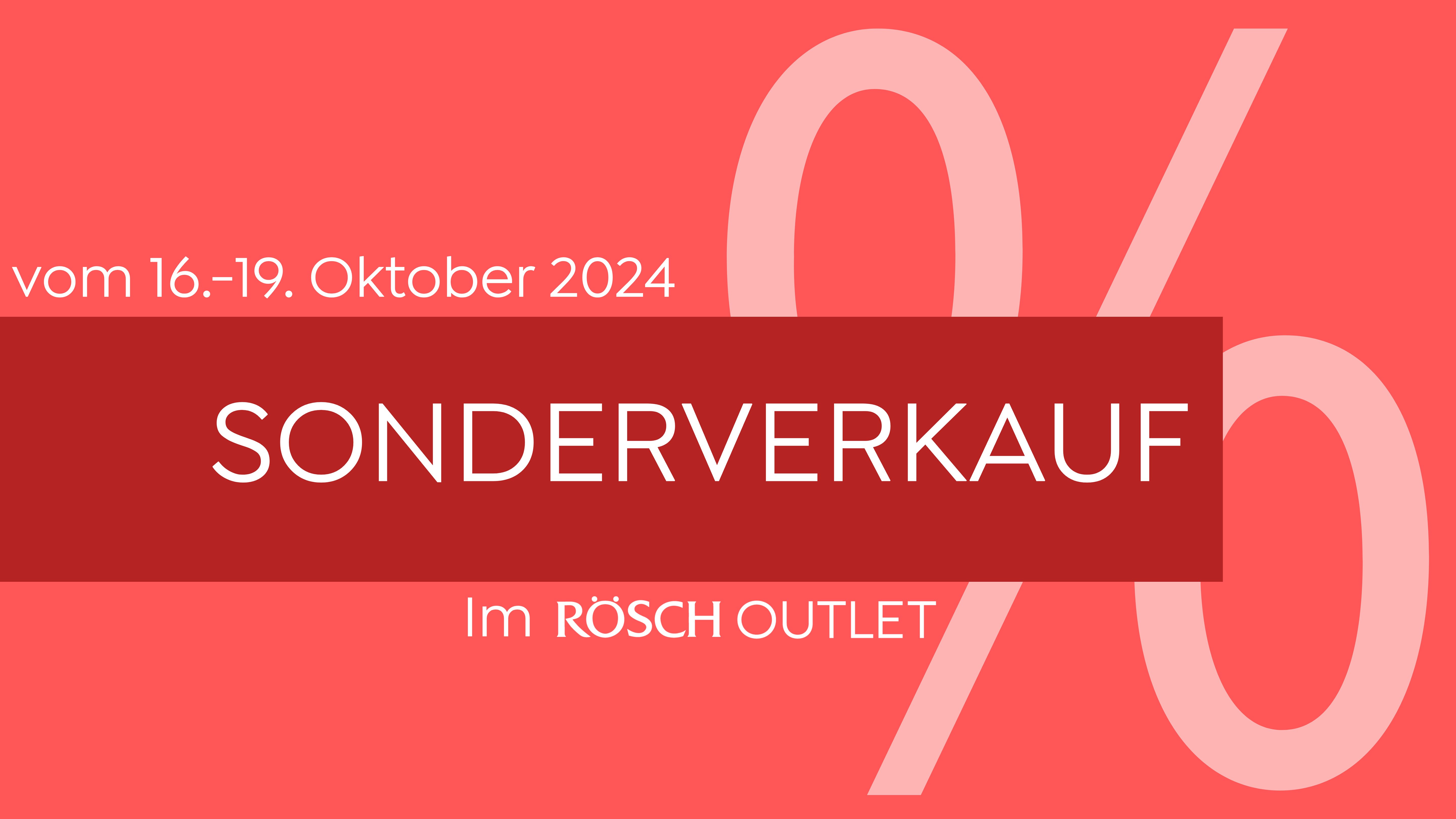 Herbst-Sonderverkauf: Exklusive Rabatte bis zu 70% im Rösch Outlet!